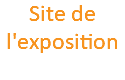 Site de l'exposition